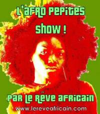 Photo de Afro Pepites Show Le Rêve Africain